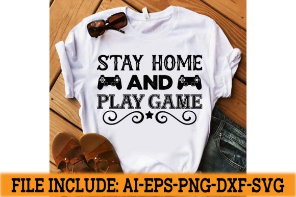 Stay Home and Play Game: The Perfect SVG for Your Next Project